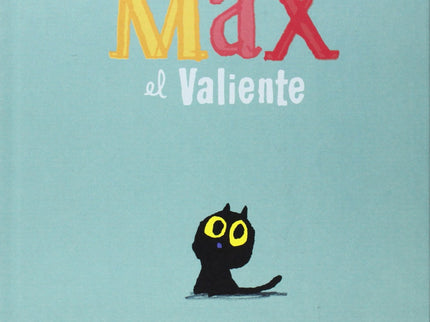 Max El Valiente