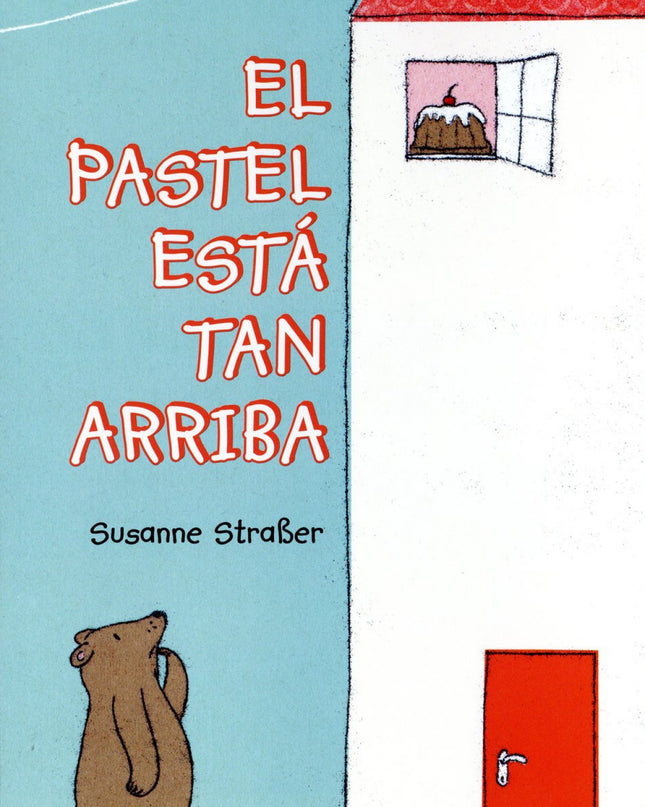 El Pastel Está Tan Arriba