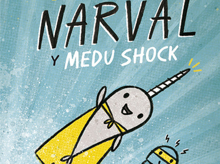 Super Narval Y Medu Shock