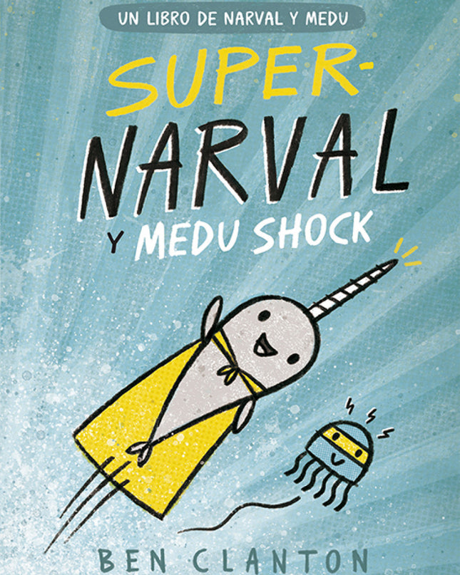 Super Narval Y Medu Shock