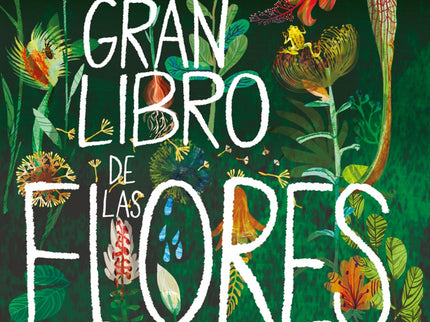 El Gran Libro De Las Flores