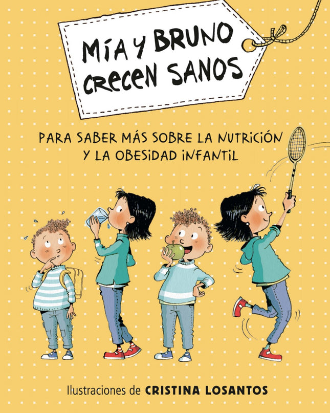 Mía Y Bruno Crecen Sanos