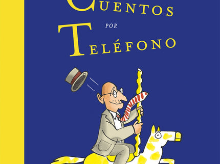 Cuentos Por Teléfono. Edición Especial