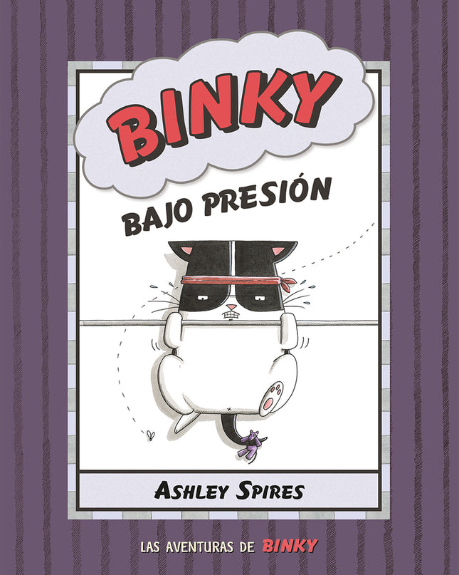 Binky Bajo Presión