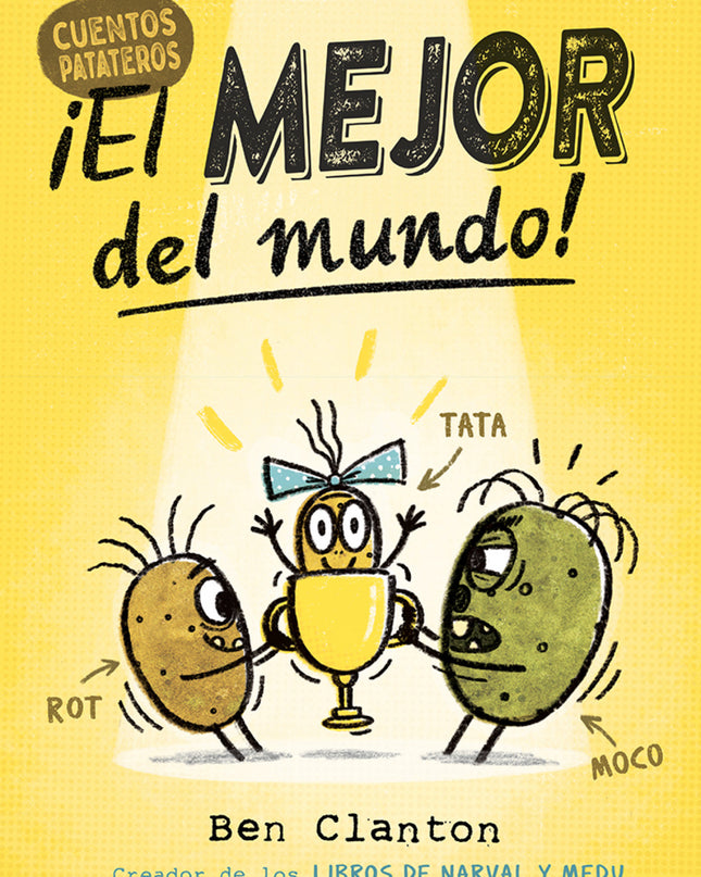Cuentos Patateros 1. ¡el Mejor Del Mundo!