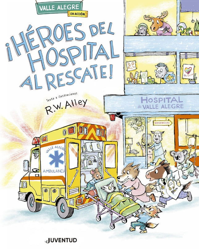 ¡héroes Del Hospital Al Rescate!