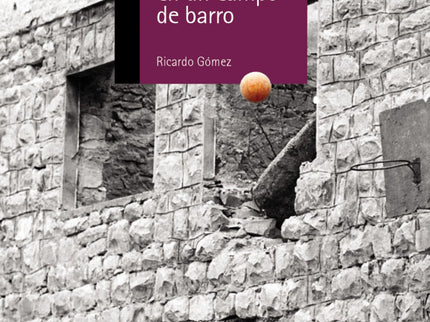 Diario De Un Campo De Barro