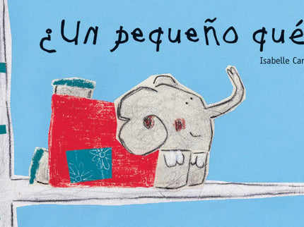 ¿un Pequeño Que?