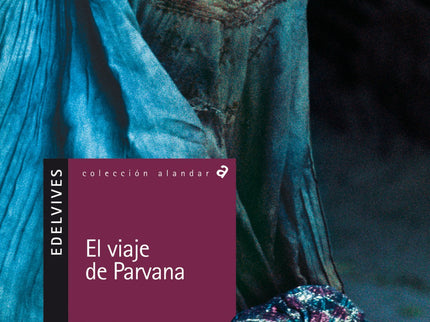 El Viaje De Parvana