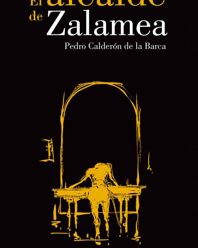 El Alcaldede Zalamea