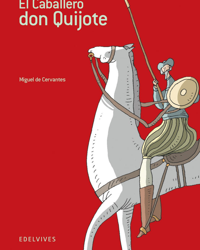El Caballero Don Quijote
