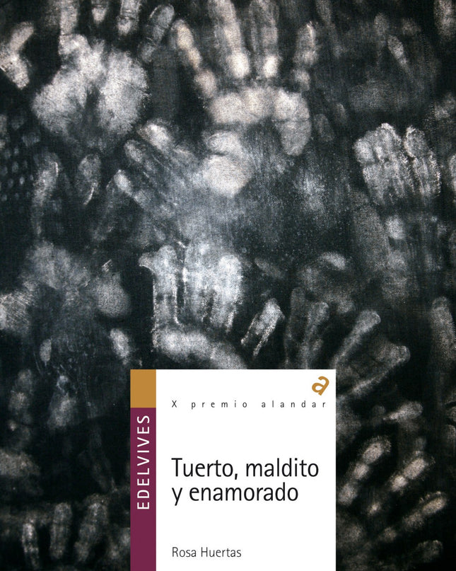 Tuerto, Maldito Y Enamorado