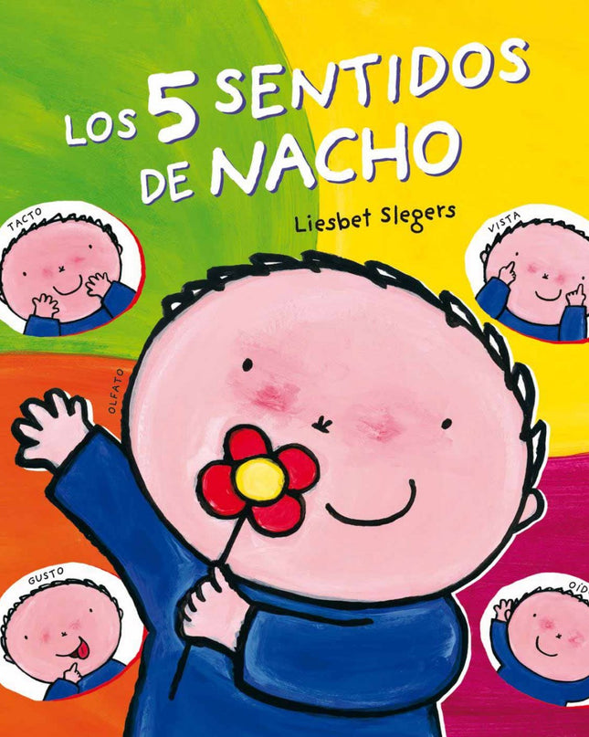 Los 5 Sentidos De Nacho