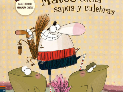 Mateo Suelta Sapos Y Culebras