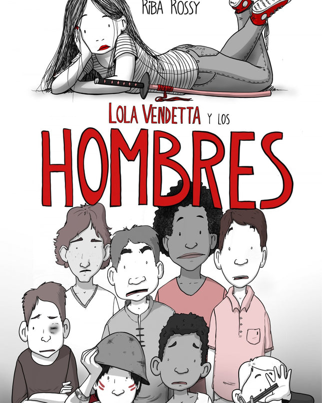 Lola Vendetta Y Los Hombres
