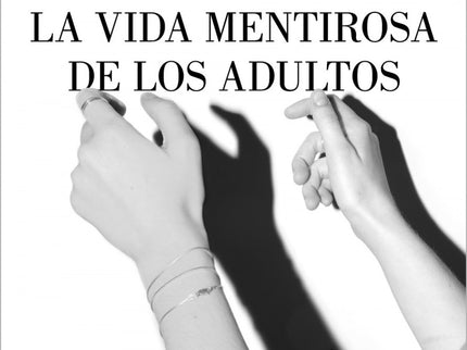 La Vida Mentirosa De Los Adultos
