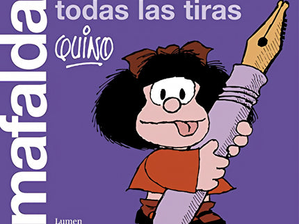 Mafalda. Todas Las Tiras