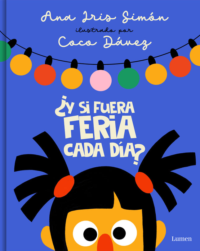 ¿y Si Fuera Feria Cada Día?