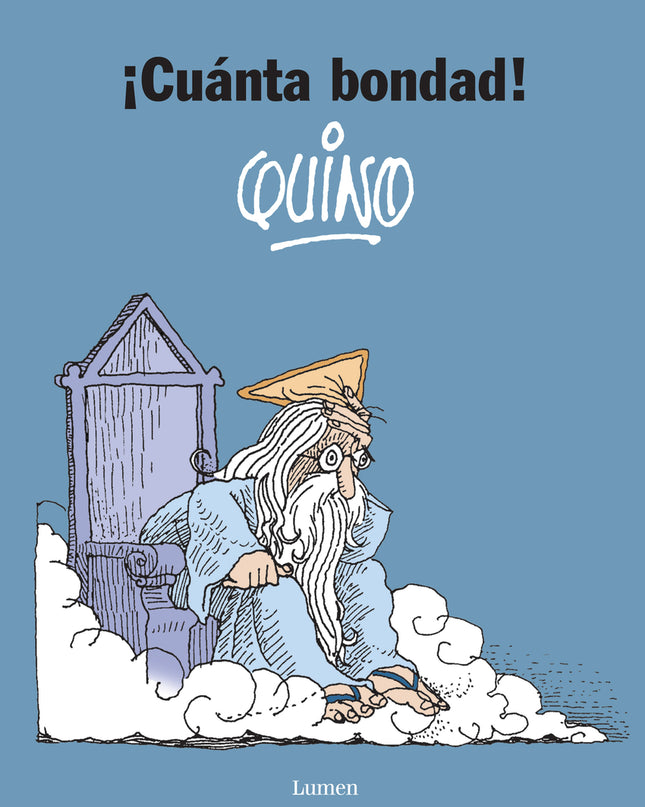 ¡cuánta Bondad!
