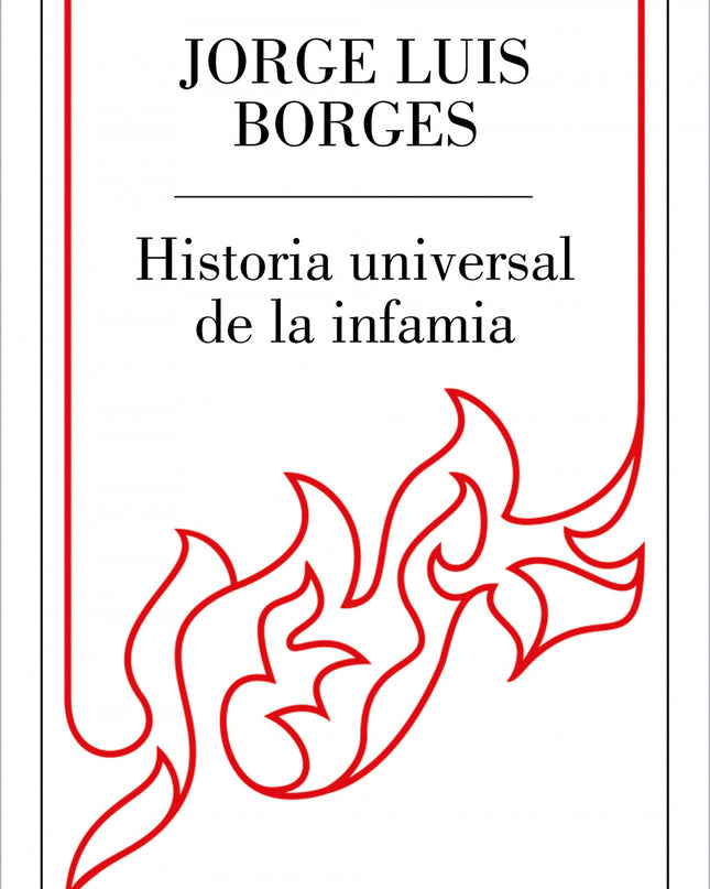 Historia Universal De La Infamia