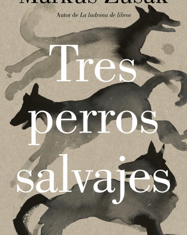 Tres Perros Salvajes