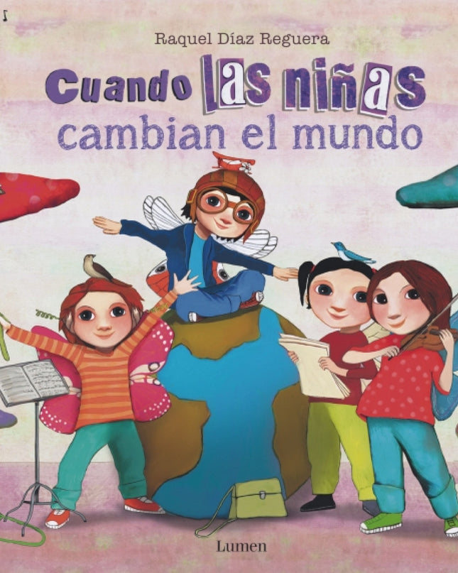 Cuando Las Niñas Cambian El Mundo