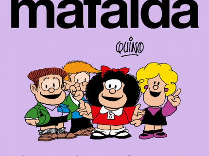 ¡amigos Para Siempre! (la Pequeña Filosofía De Mafalda)