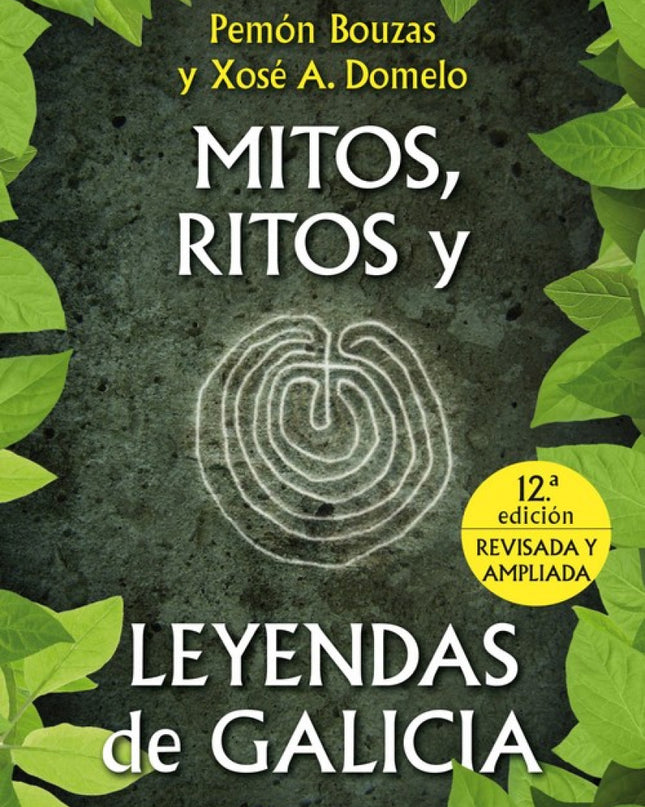 Mitos, Ritos Y Leyendas De Galicia