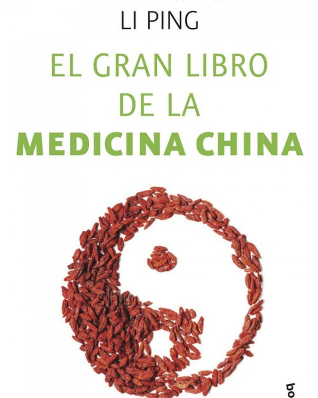El Gran Libro De La Medicina China