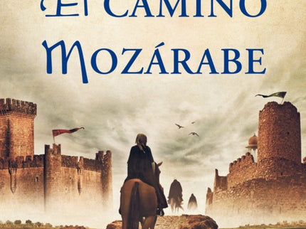 El Camino Mozarabe