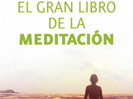 El Gran Libro De La Meditación