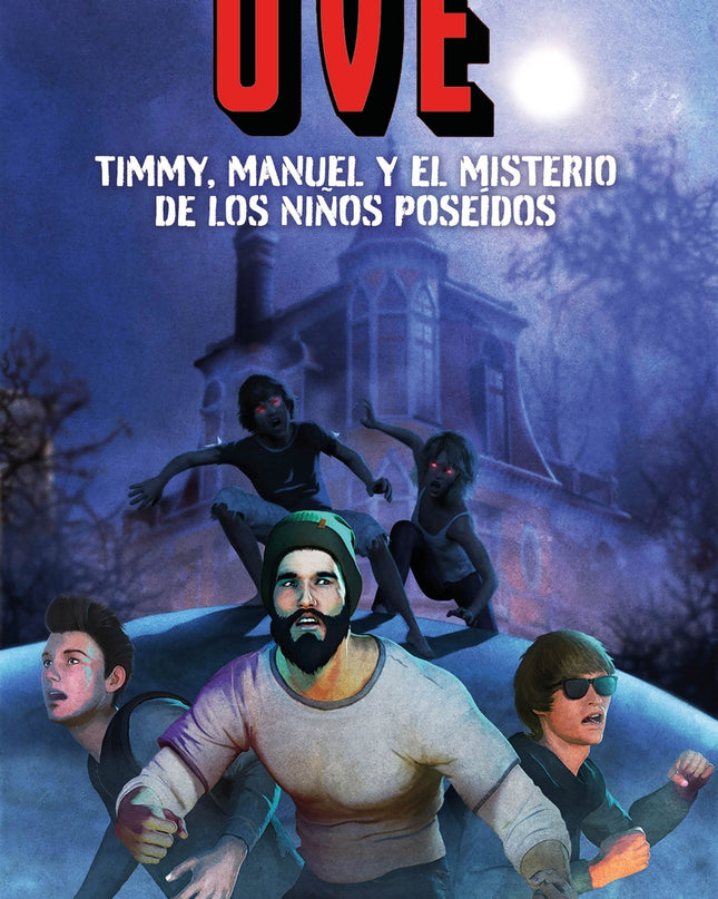 Timmy, Manuel Y El Misterio De Los Niños Poseídos
