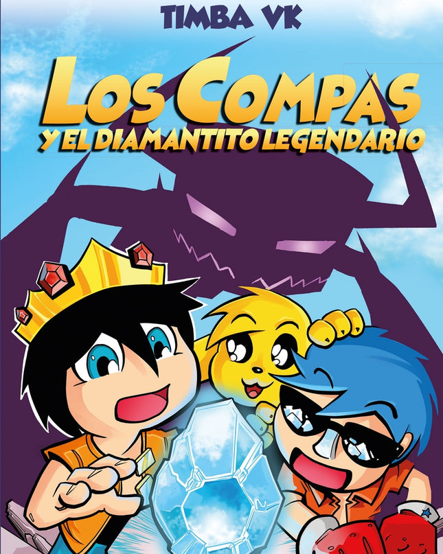 Compas 1. Los Compas Y El Diamantito Legendario (edición A Color)