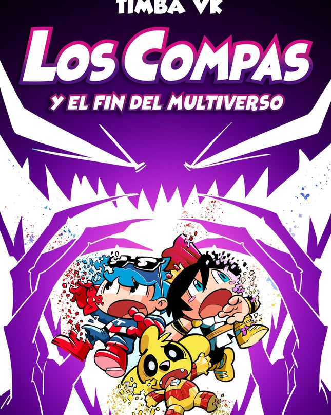 Compas 10. Los Compas Y El Fin Del Multiverso