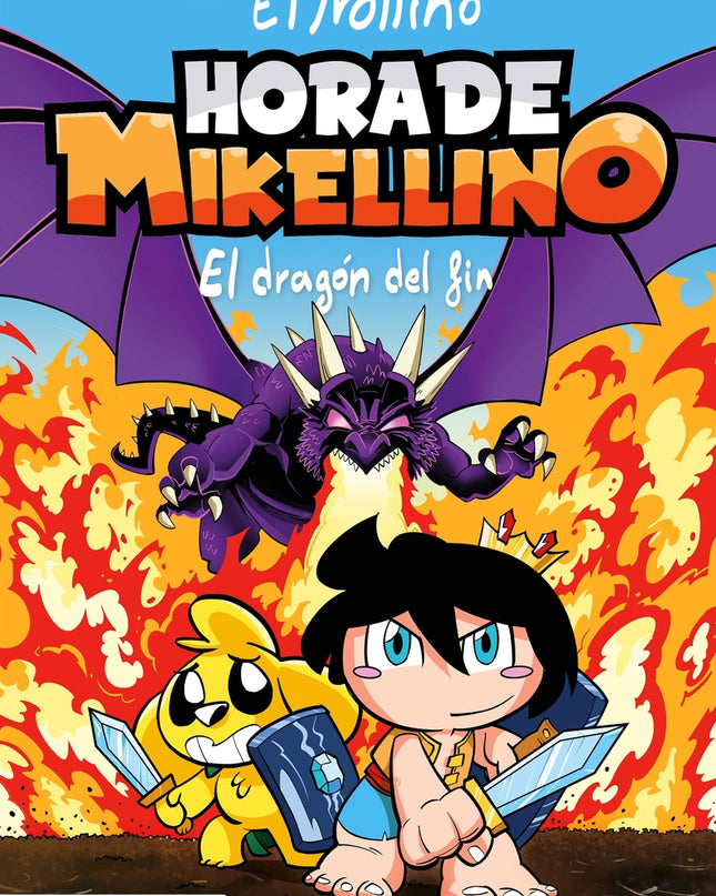 Hora De Mikellino 2. El Dragón Del Fin