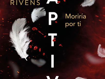 Captive: Moriría Por Ti