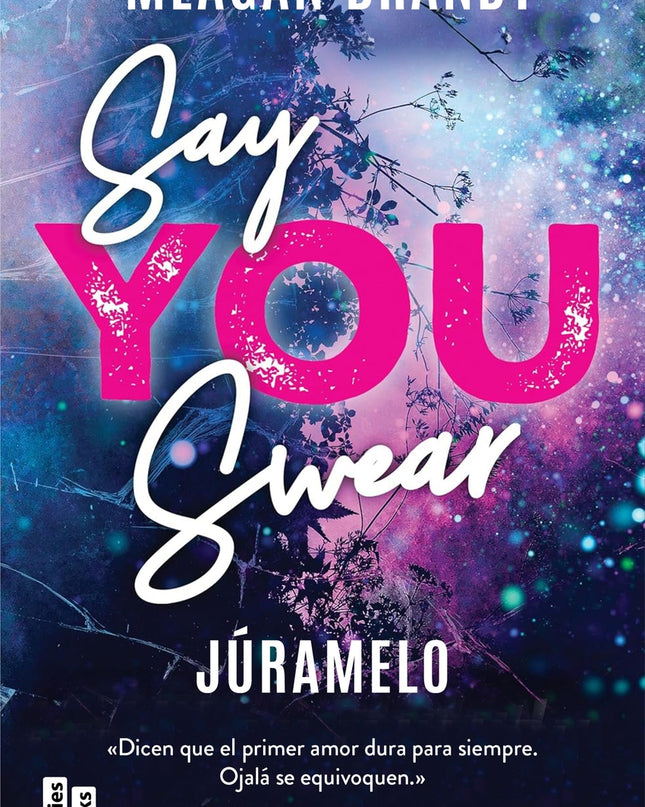 Say You Swear (júramelo)