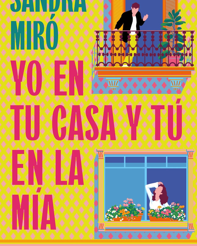 Yo En Tu Casa Y Tú En La Mía