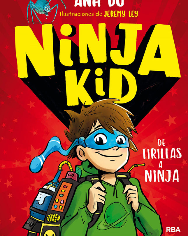 Ninja Kid 1: De Tirillas A Ninja