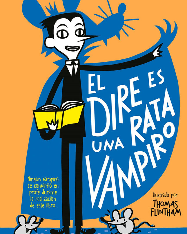 La Pandilla Misterio 1. El Dire Es Una Rata Vampiro