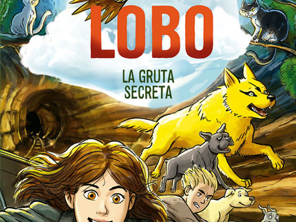 Chica Lobo 3. La Gruta Secreta