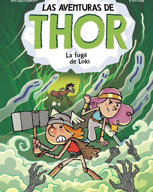 Las Aventuras De Thor 2. La Fuga De Loki