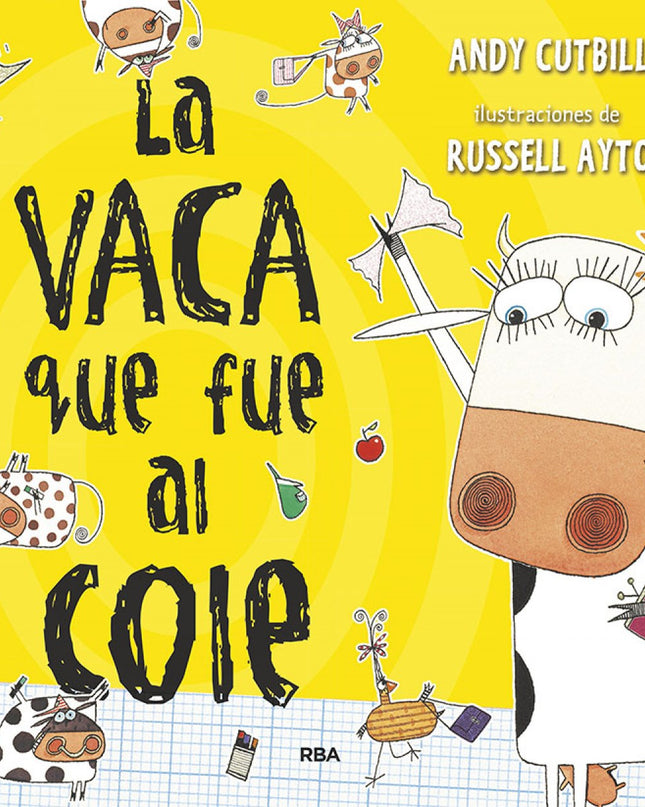 La Vaca Que Puso Un Huevo 2. La Vaca Que Fue Al Cole
