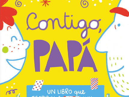 Contigo, Papá