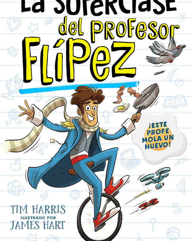 La Superclase Del Profesor Flípez