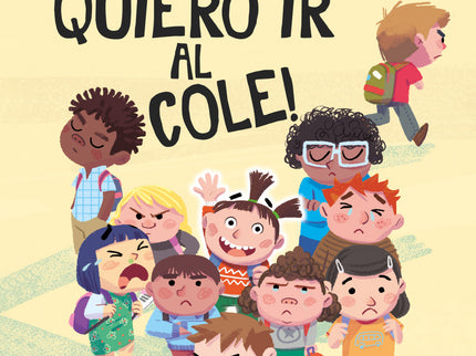 (no) Quiero Ir Al Cole