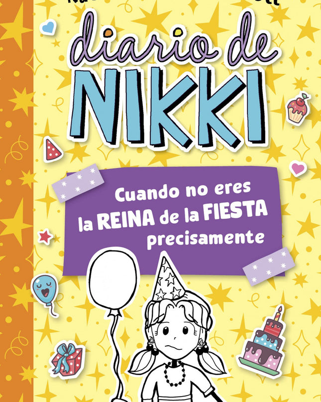 Diario De Nikki 2 - Cuando No Eres La Reina De La Fiesta Precisamente