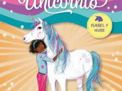 Academia Unicornio 4 - Isabel Y Nube
