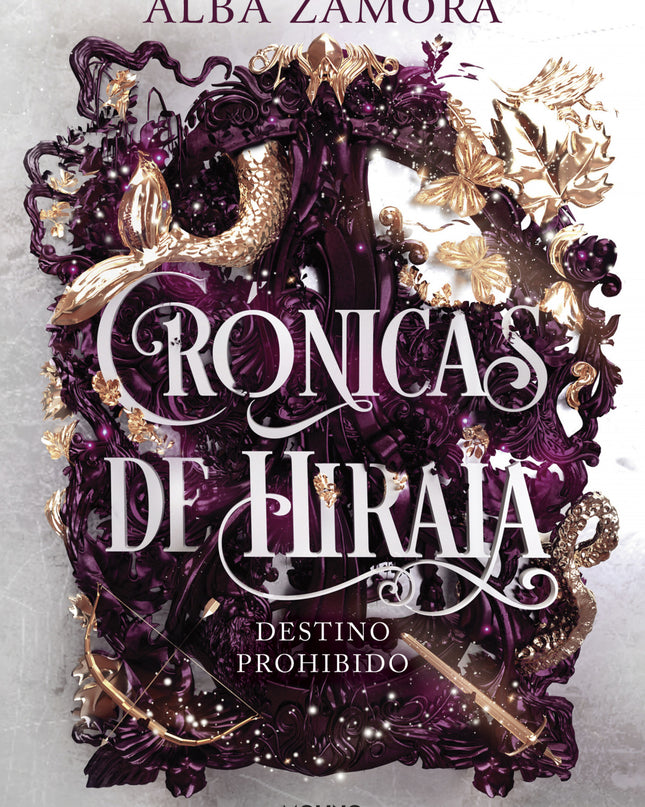 Destino Prohibido (crónicas De Hiraia 1)