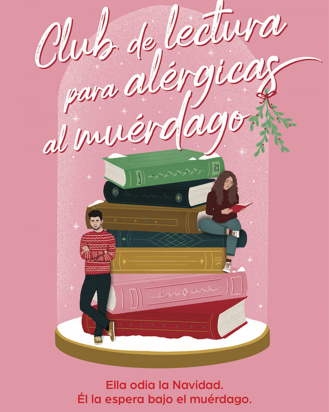 Club De Lectura Para Alérgicas Al Muérdago